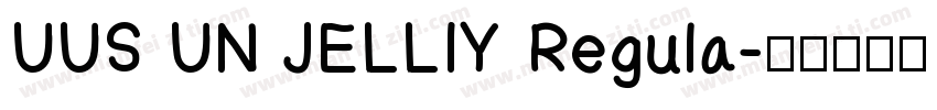 UUS UN JELLIY Regula字体转换